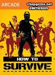 How To Survive