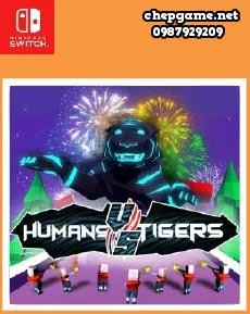 Humans vs Tigers