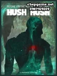 Hush Hush Unlimited Survival Horror