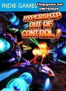 Hypership Out of Control