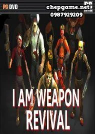 I am Weapon Revival