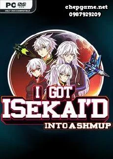I Got Isekaid Into a Shmup