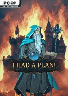 I Had a Plan