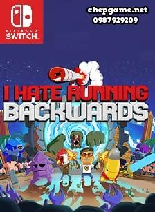 I Hate Running Backwards