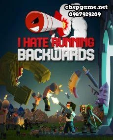 I Hate Running Backwards