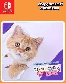I Love Finding MORE Cats Collectors Edition