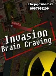 Invasion Brain Craving