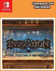 Invocation The Festival of Souls