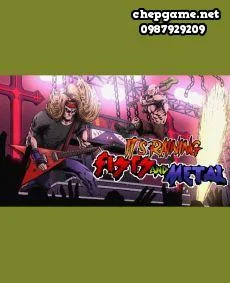 Its Raining Fists and Metal