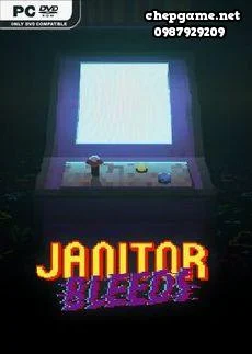 JANITOR BLEEDS