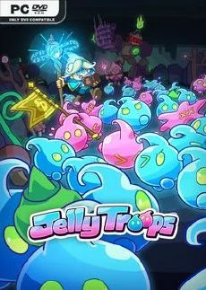 Jelly Troops