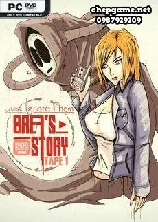 Just Ignore Them Breas Story Tape 1