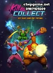 Kill To Collect