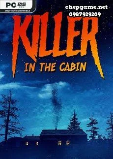Killer in the cabin
