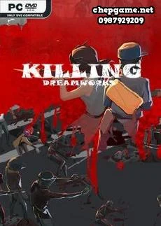 KILLING DREAMWORKS