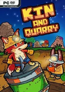 Kin and Quarry