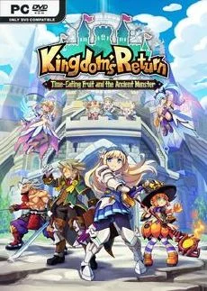 Kingdoms Return Time Eating Fruit and the Ancient Monster