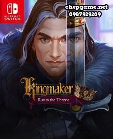 Kingmaker Rise To The Throne
