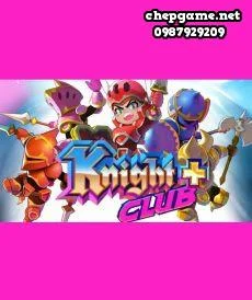 Knight Club Plus