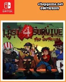 Last 4 Survive The Outbreak