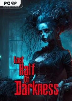 Last Half of Darkness