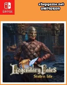 Legendary Tales Stolen Life