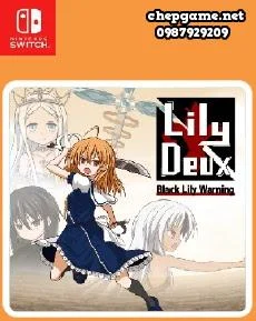 LilyDeux Black Lily Warning