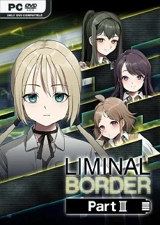 Liminal Border Part 3