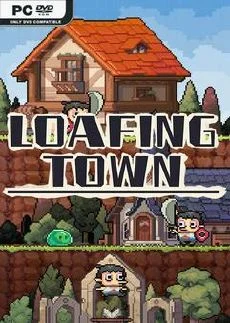 Loafing Town