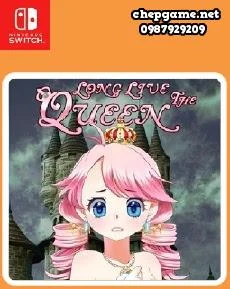 Long Live The Queen