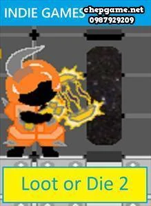 Loot or Die 2