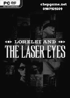 Lorelei and the Laser Eyes