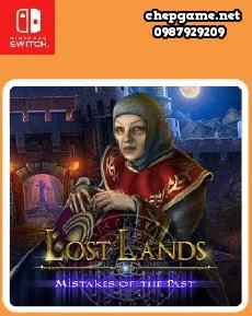 Lost Lands Mistakes of the Past