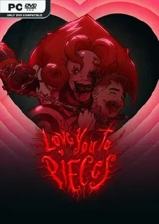 Love You To Pieces