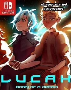 Lucah Born of A Dream