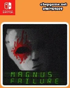 Magnus Failure