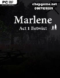 Marlene Act 1 Betwixt