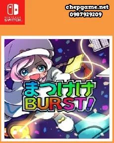 Matsukeke BURST