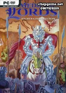 Medieval Lords Soldier Kings of Europe