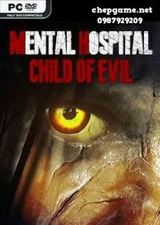 Mental Hospital Child of Evil