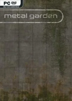 Metal Garden