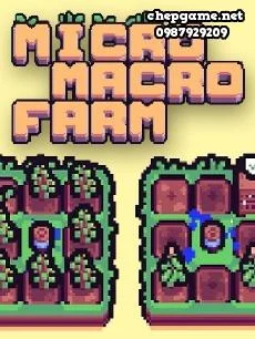 Micro macro farm
