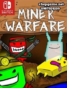 Miner Warfare
