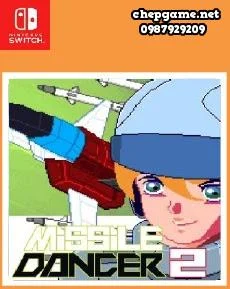 Missile Dancer 2