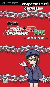 Mobile Train Simulator + Densha de Go Tokyo Kyuukou Hen