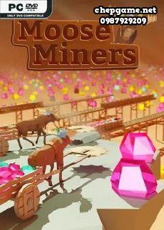 Moose Miners
