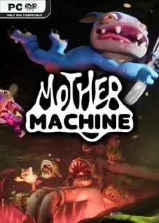 Mother Machine