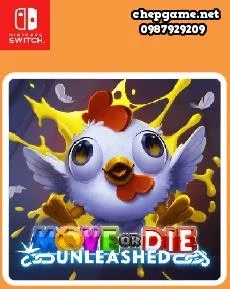 Move or Die Unleashed