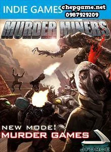 Murder Miners