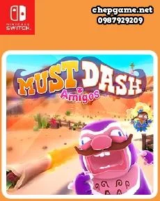 Must Dash Amigos